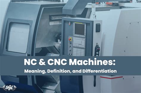 cnc and nc machine|nc machine meaning.